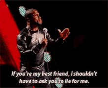 Kevin Hart If Youre My Bestfriend GIF - Kevin Hart If Youre My Bestfriend I Shouldnt Have To Ask You Lie For Me GIFs