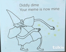 a drawing of a wizard with the words diddy dime your meme is now mine on it