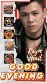 a poster that says rayne heart and good evening