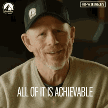 all of it is achievable ron howard 68whiskey achievable possible