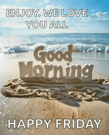 a picture of a beach with the words " enjoy we love you all "