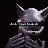 a video of a cartoon character with a caption that says mundu ki gand mardu me