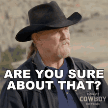 Are You Sure About That Trace Adkins GIF - Are You Sure About That Trace Adkins Ultimate Cowboy Showdown GIFs