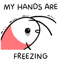 My Hands Are Freezing Cold Sticker - My Hands Are Freezing Freezing Cold Stickers