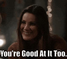 Station 19 Carina Deluca GIF - Station 19 Carina Deluca Youre Good At It Too GIFs