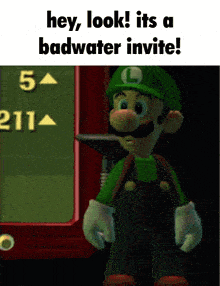 a picture of a video game character with the words hey look its a badwater invite