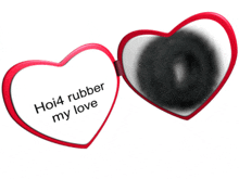 a pair of heart shaped mirrors with the words hoi4 rubber my love on them