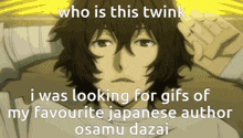 Dazai Dazai Osamu GIF - Dazai Dazai Osamu Who Is This GIFs