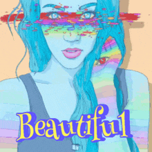 a drawing of a woman with blue hair and the word beautiful in yellow