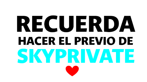 a sign that says recuerda hace el previo de skyprivate