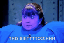 Blueberry Willy Wonka And The Chocolate Factory GIF - Blueberry Willy Wonka And The Chocolate Factory This Bitch GIFs