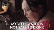 My Well Water Is Not Safe To Drink Dangerous GIF - My Well Water Is Not Safe To Drink Dangerous Unsafe Water GIFs