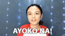 Ayoko Na Ayaw Na GIF