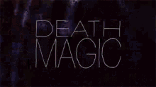 Death Magic Track GIF - Death Magic Track Song GIFs