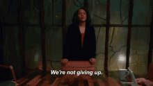 No Giving Up GIF - Kerry Washington Scandal Were Not Giving Up GIFs