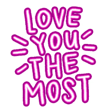 love most loved love you the most blink