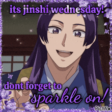 a picture of a man with purple hair and the words " its jinshi wednesday dont forget to sparkle on "