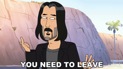 You Need To Leave Keanu Reeves GIF - You Need To Leave Keanu Reeves