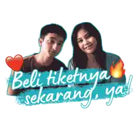 a man and a woman are standing next to each other and the words beli tiketnya sekarang ya
