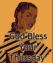 a poster that says god bless your thursday with a woman wearing hoop earrings