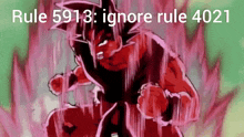 Rule 5913 Ignore Rule 4021 GIF