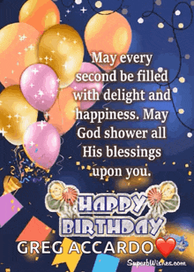 a birthday card for greg accardo with balloons and confetti