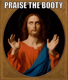Jesus Praise The Booty GIF