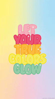 Let Your True Colors Glow Rainbow GIF - Let Your True Colors Glow True Colors Colors GIFs