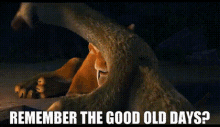 Ice Age Sid GIF - Ice Age Sid Remember The Good Old Days GIFs