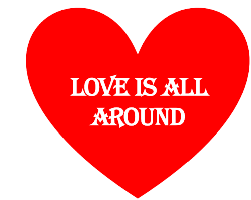 Love Is All Around Sticker - Love Is All Around Stickers