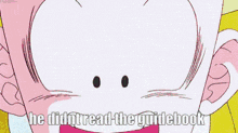 a cartoon character says he didn t read the guidebook