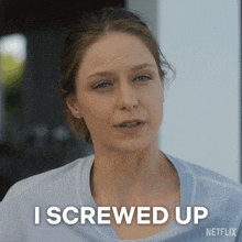 a woman says i screwed up on netflix