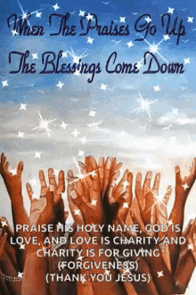 When The Praises Go Up The Blessing Comes Down GIF - When The Praises Go Up The Blessing Comes Down Thank You Jesus GIFs