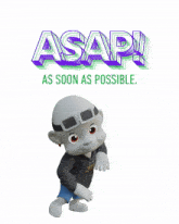 asap as soon as possible written on a white background