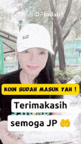 a woman wearing a white hat says koin sudah masuk yah ! terimakasih semoga jp