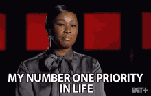 My Number One Priority In Life Priorities GIF