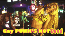 a poster for gay punk 's not dead shows a blonde woman singing into a microphone
