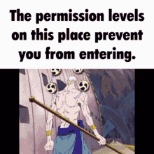 The Permissions Levels On This Place Prevent You From Entering GIF - The Permissions Levels On This Place Prevent You From Entering GIFs