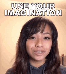 Shannon Taruc Use Your Imagination GIF - Shannon Taruc Use Your Imagination Visualize GIFs