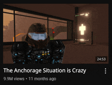 a video titled the anchorage situation is crazy has 9.9m views 11 months ago