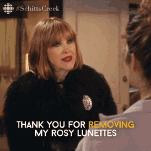 thank you for removing my rosy lunettes moira moira rose catherine ohara schitts creek