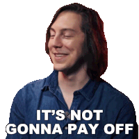It'S Not Gonna Pay Off Caleb Sticker - It'S Not Gonna Pay Off Caleb Moonshine Post Stickers