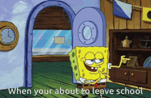 Spongebob Leaving School GIF - Spongebob Leaving School About To Leave School GIFs