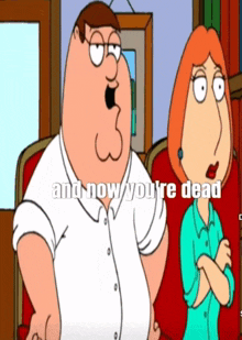 Family Guy You'Re Dead GIF - Family Guy You'Re Dead GIFs