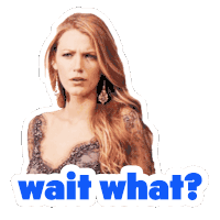 a sticker of a woman with the words wait what