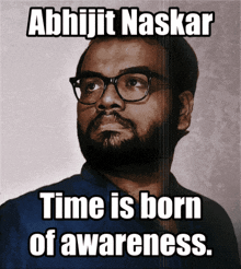 Time Is Born Of Awareness Abhijit Naskar GIF - Time Is Born Of Awareness Abhijit Naskar Time GIFs