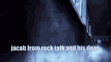 Rock Talk Jacob GIF - Rock Talk Jacob Dogs GIFs