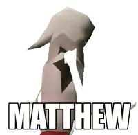 a cartoon character has the name matthew written on it