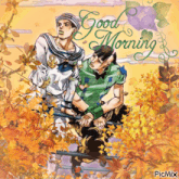 a picture of two men with the words " good morning " on the bottom
