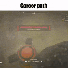 a screenshot of a video game with the words career path on the bottom